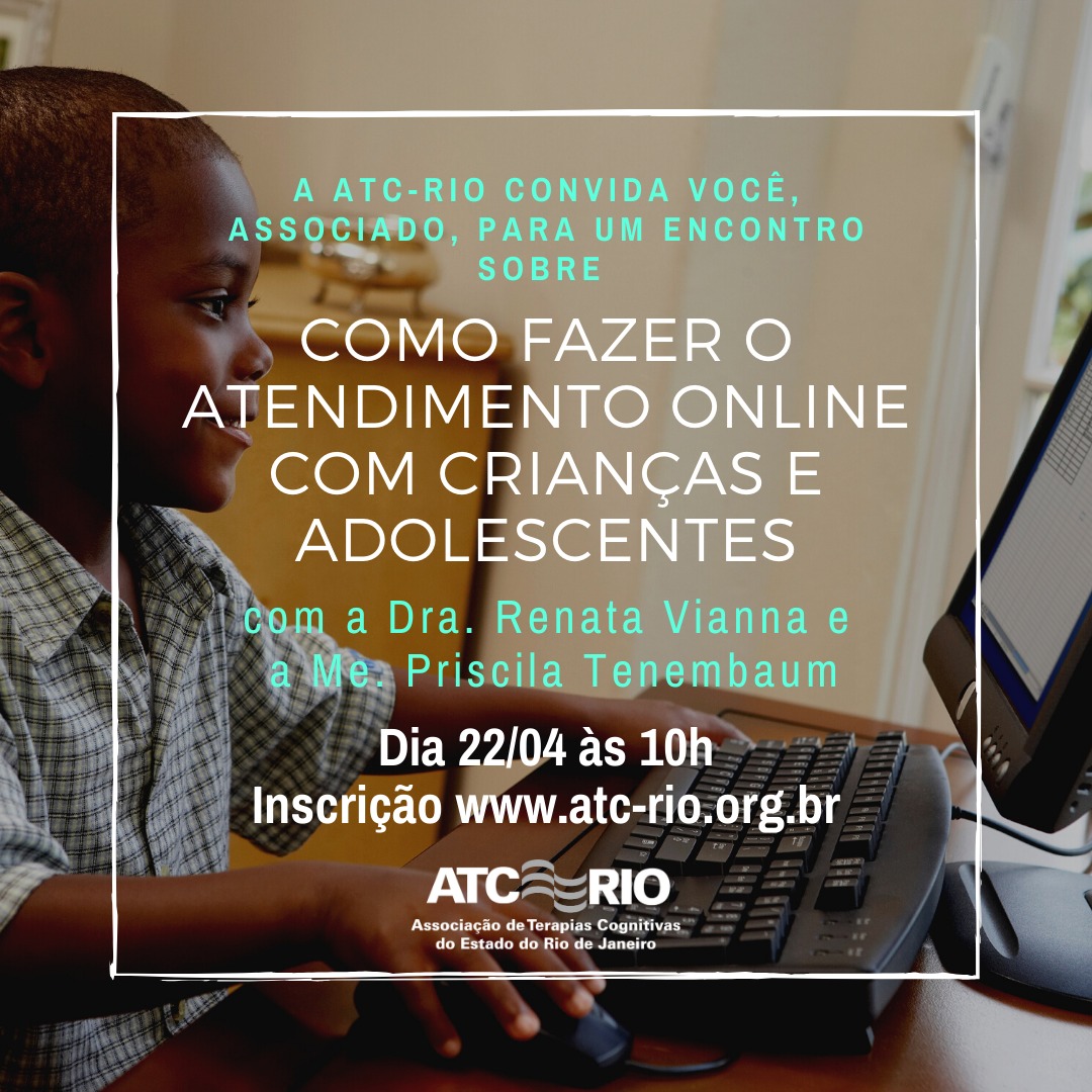 Como fazer o atendimento online com crianças e adolescentes | Encontro Virtual 22/04/2020