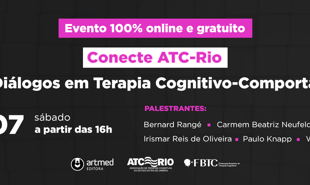 CONECTE ATC-RIO: Novos diálogos em Terapia Cognitivo-Comportamental